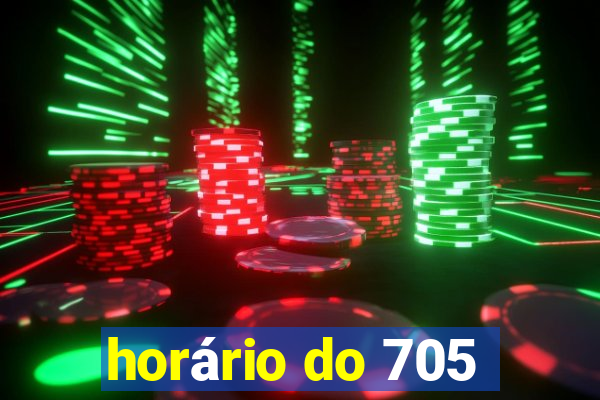 horário do 705