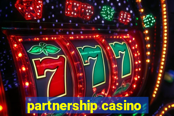 partnership casino