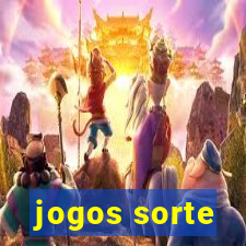 jogos sorte