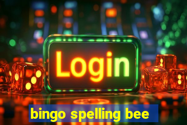 bingo spelling bee