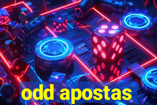 odd apostas