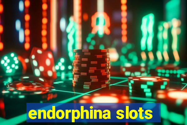 endorphina slots