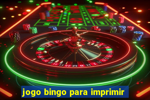 jogo bingo para imprimir