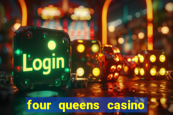 four queens casino las vegas nevada