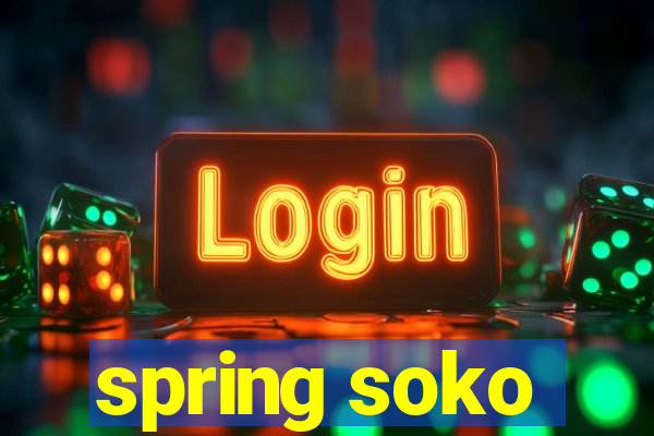 spring soko