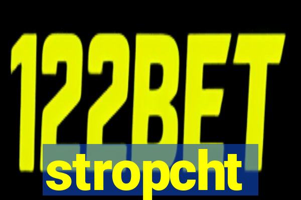 stropcht