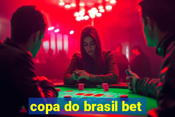 copa do brasil bet