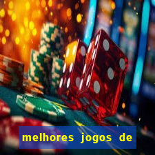 melhores jogos de azar online