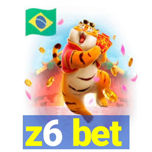 z6 bet