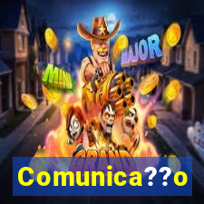 Comunica??o