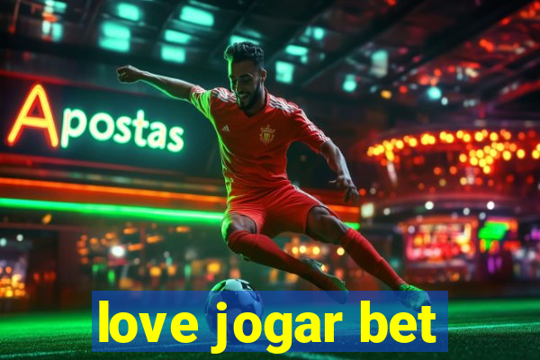 love jogar bet