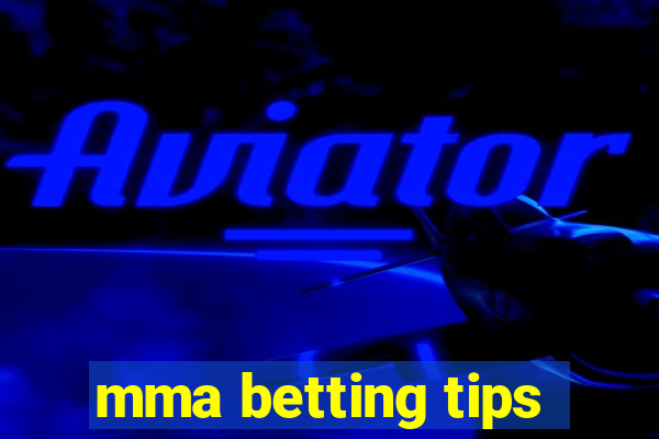 mma betting tips