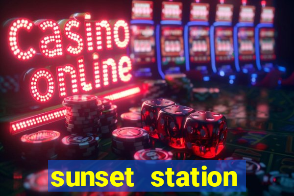 sunset station hotel & casino