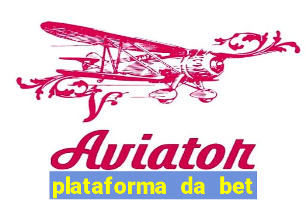 plataforma da bet que da bonus no cadastro