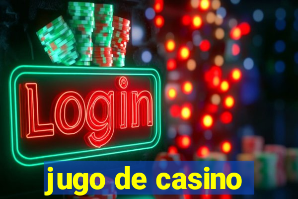 jugo de casino