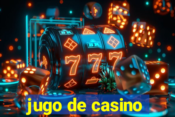 jugo de casino