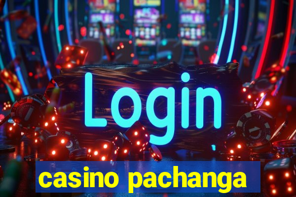 casino pachanga