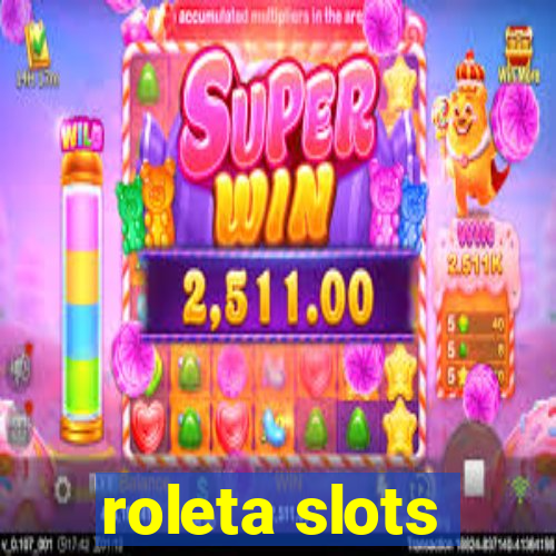 roleta slots