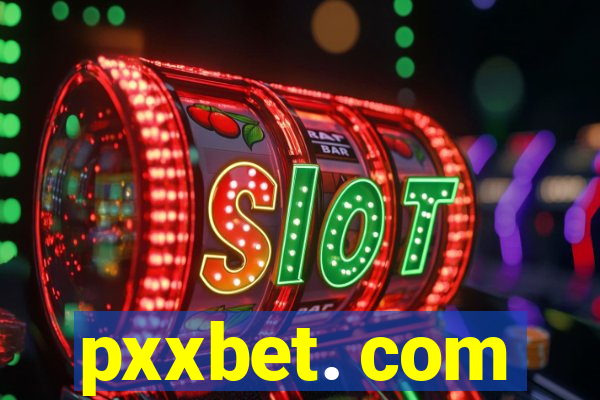 pxxbet. com