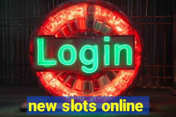 new slots online