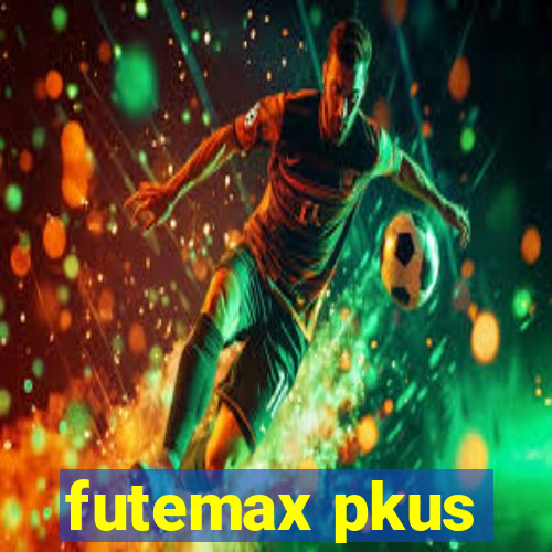 futemax pkus