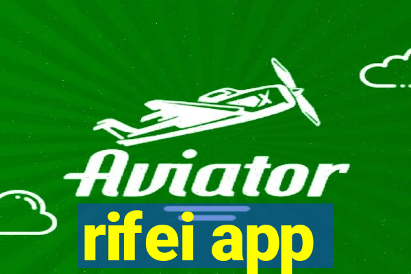 rifei app