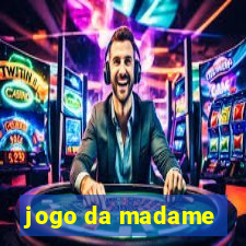 jogo da madame