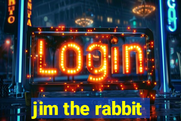 jim the rabbit