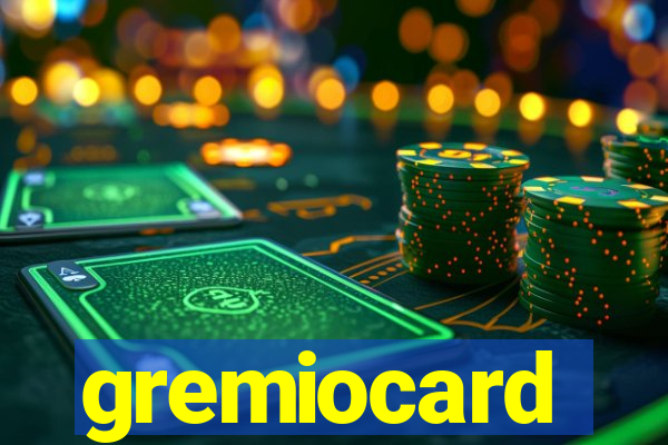 gremiocard