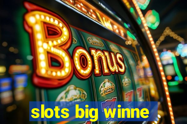 slots big winne