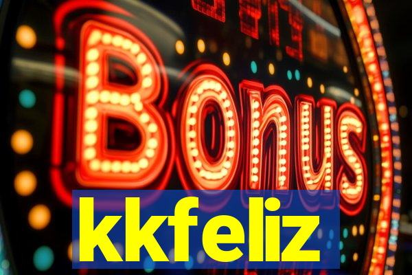 kkfeliz