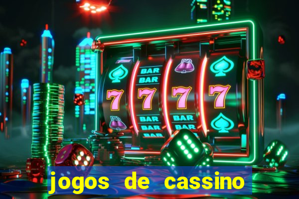 jogos de cassino valendo dinheiro