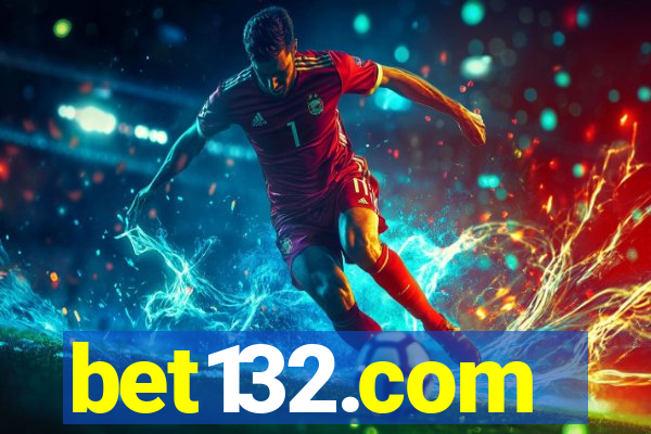 bet132.com