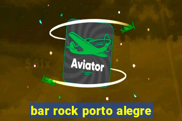 bar rock porto alegre