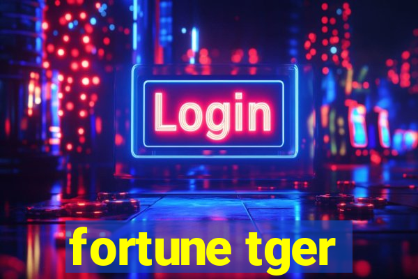 fortune tger