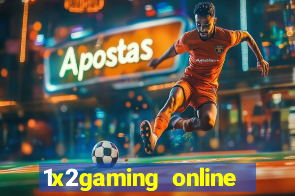 1x2gaming online casino sites