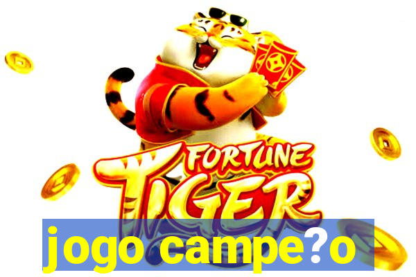 jogo campe?o