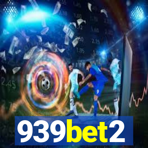 939bet2