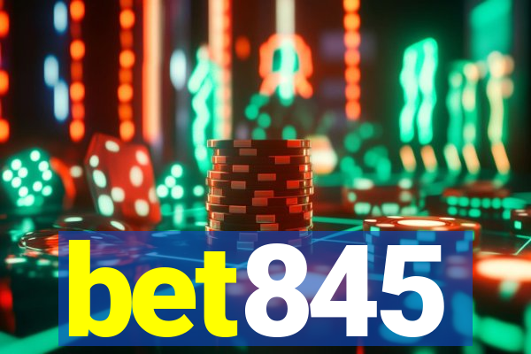 bet845