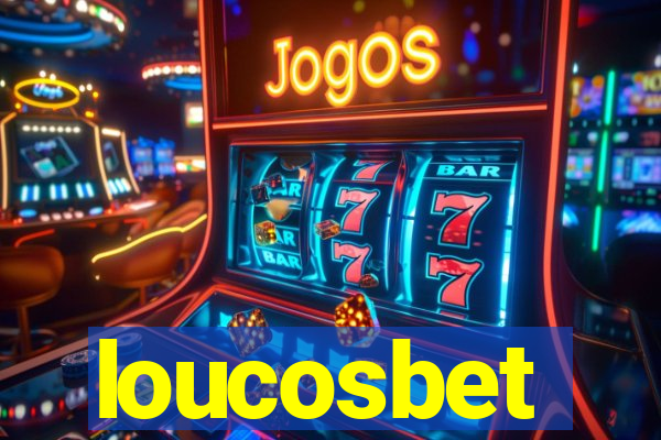 loucosbet