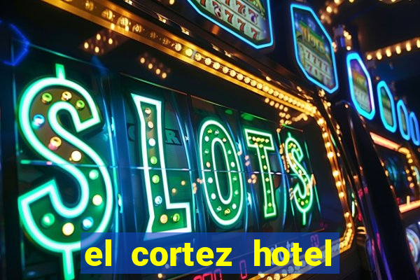 el cortez hotel and casino in las vegas