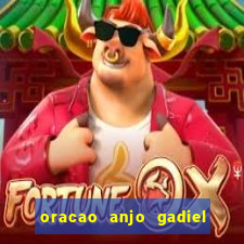 oracao anjo gadiel anjo da fortuna