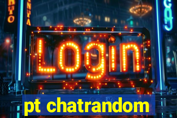 pt chatrandom