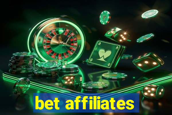 bet affiliates