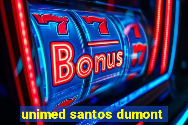 unimed santos dumont