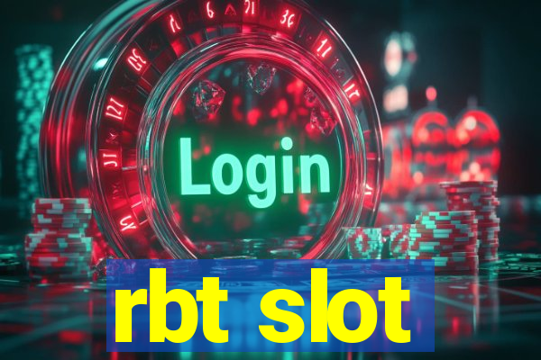 rbt slot