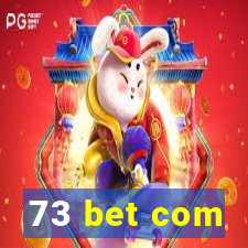 73 bet com