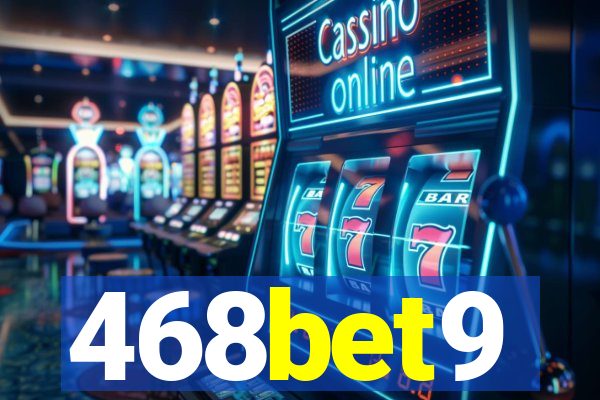 468bet9