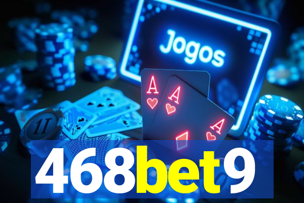 468bet9