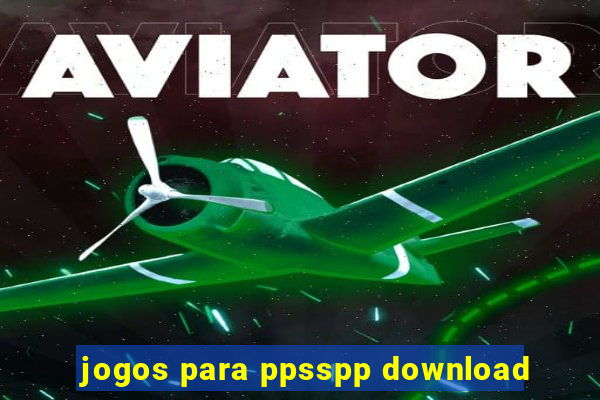 jogos para ppsspp download